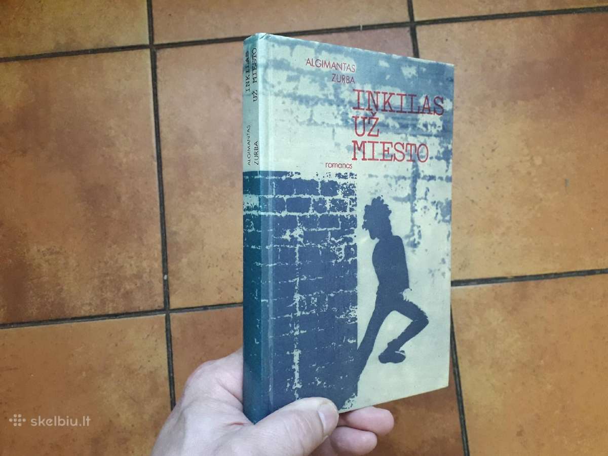 A. Zurba "Inkilas už miesto" 1989 m.