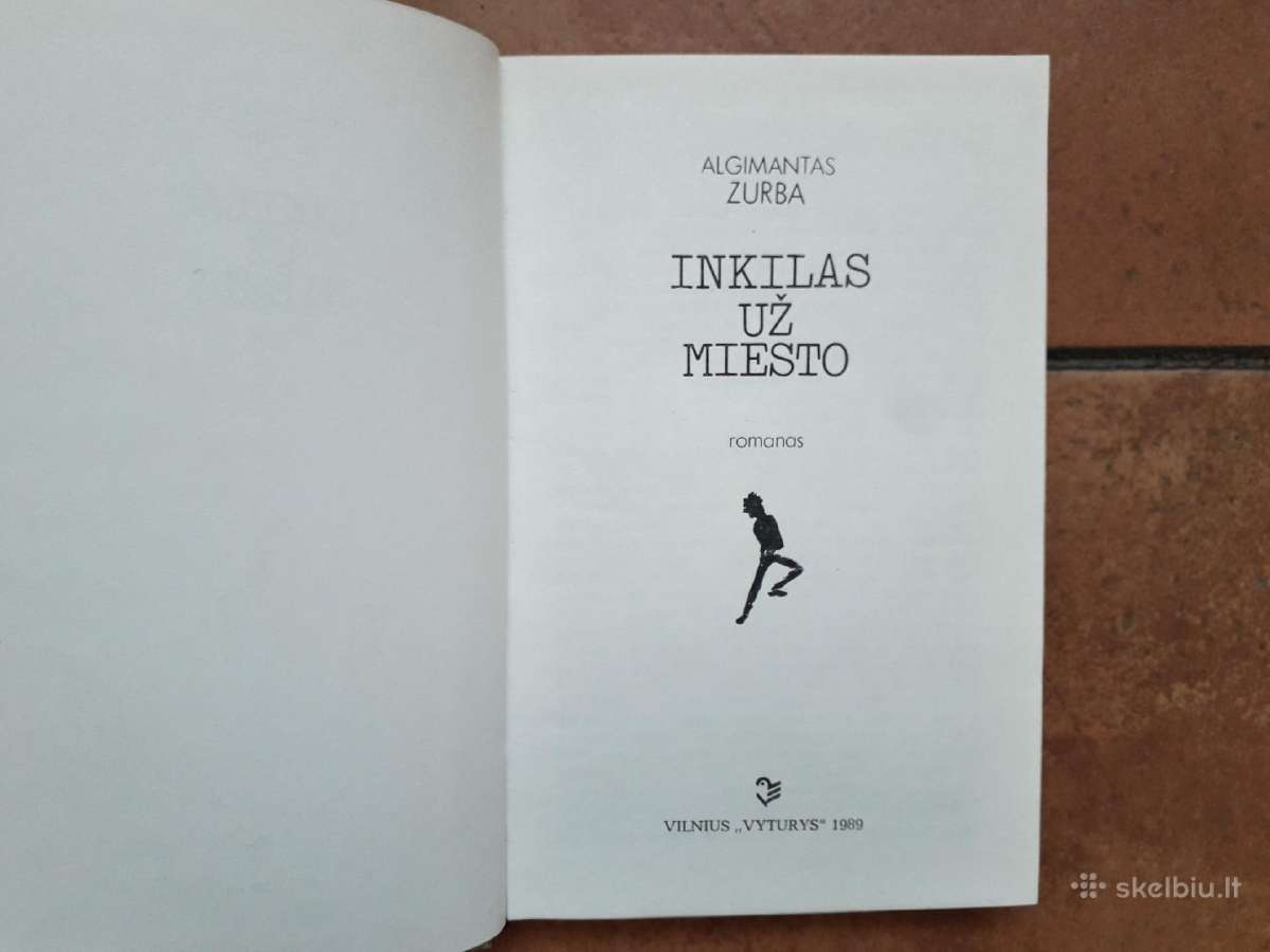 A. Zurba "Inkilas už miesto" 1989 m. - nuotraukos Nr. 2