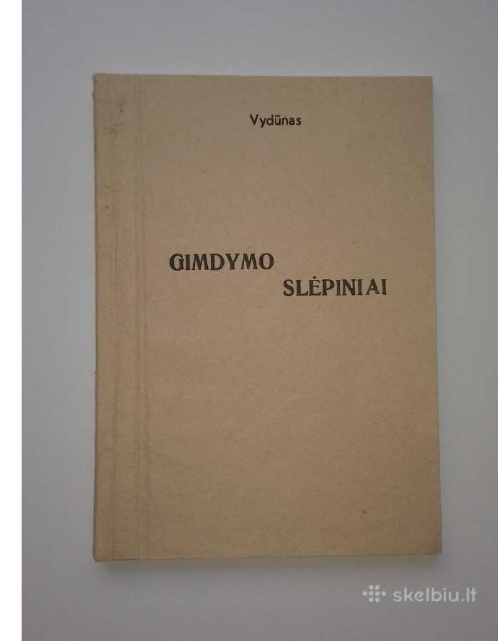 Vydūnas. "Gimdymo Slėpiniai" - 1921 m