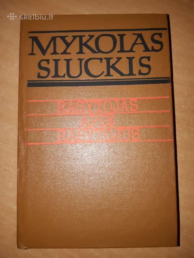 Mykolas Sluckis - Rašytojas apie rašytojus 1984 m. - nuotraukos Nr. 4