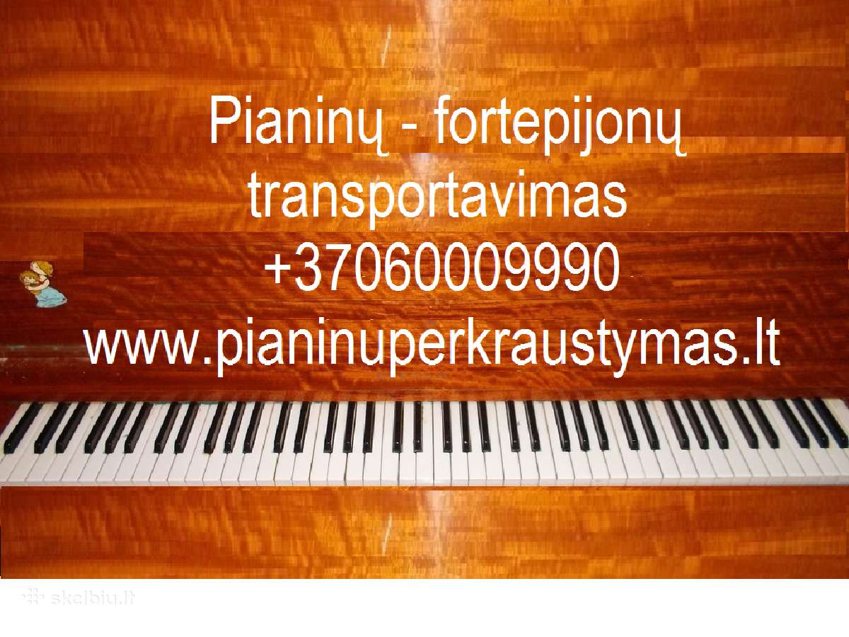 Pianinų pervežimas Vilnius Kaunas Klaipėda | Skelbiu.lt Pianinų pervežimas Vilnius Kaunas Klaipėda