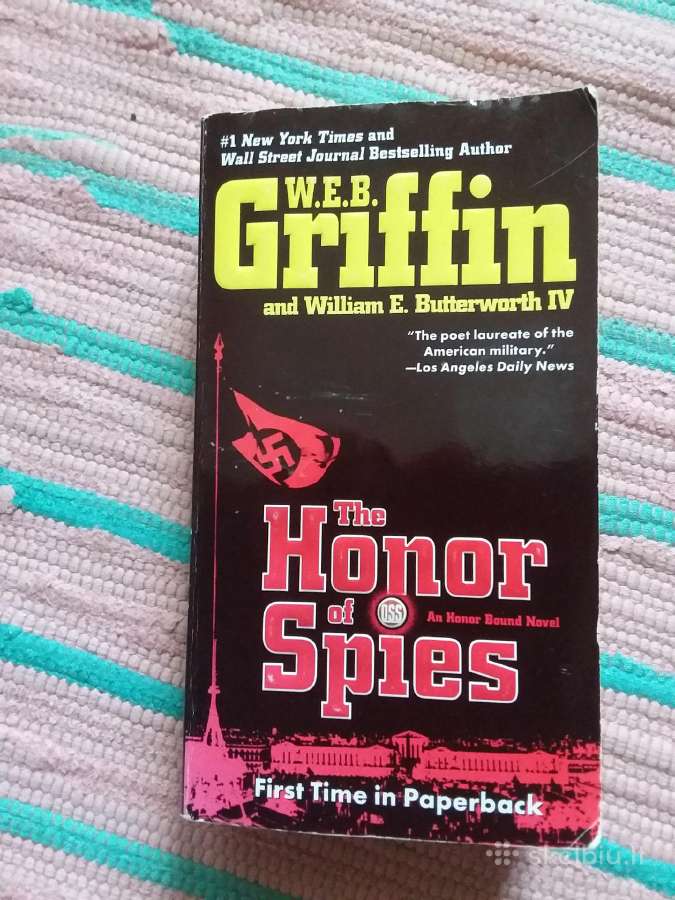 The Honor of Spies W.e.b. Griffin 2011 m