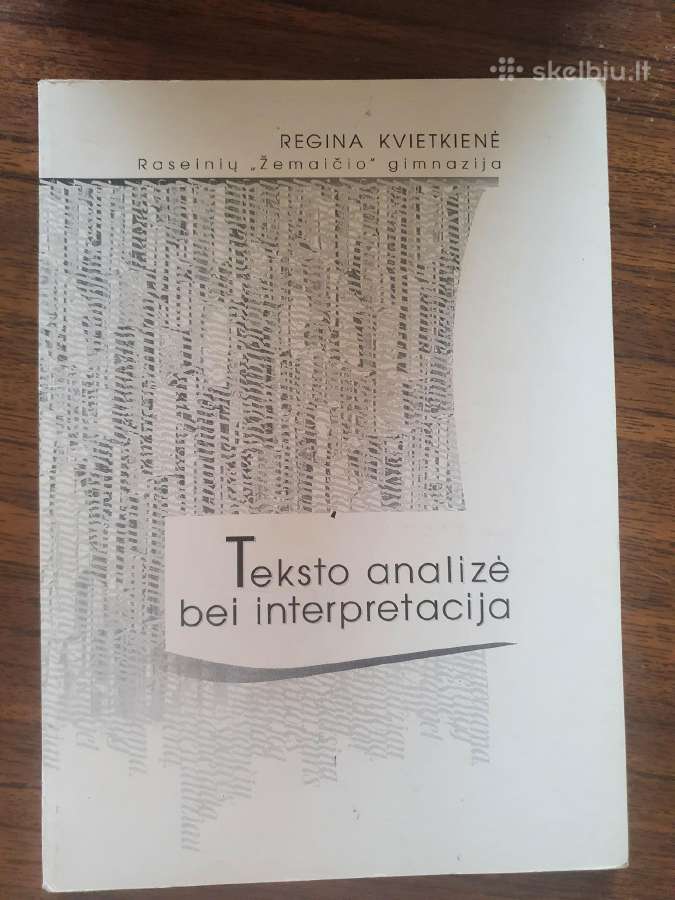 Teksto analizė bei interpretacija