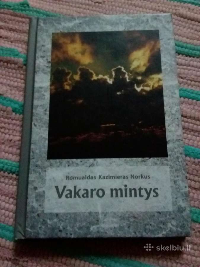 Vakaro mintys Romualdas Kazimieras Norkus