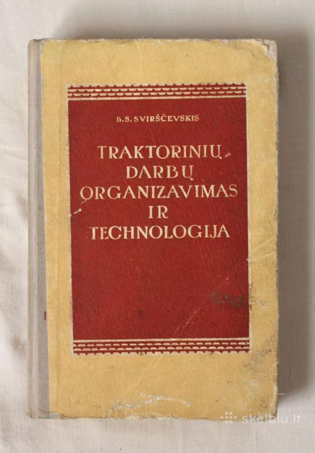 Traktorinių darbų organizavimas, technologija 1955