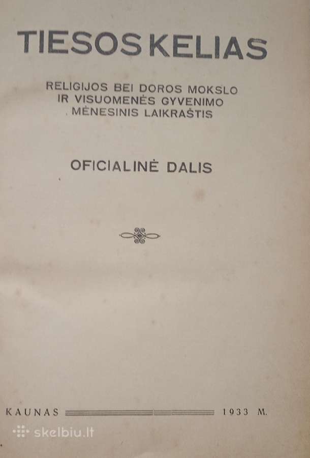 Tiesos Kelias 1933 - 1935 metai