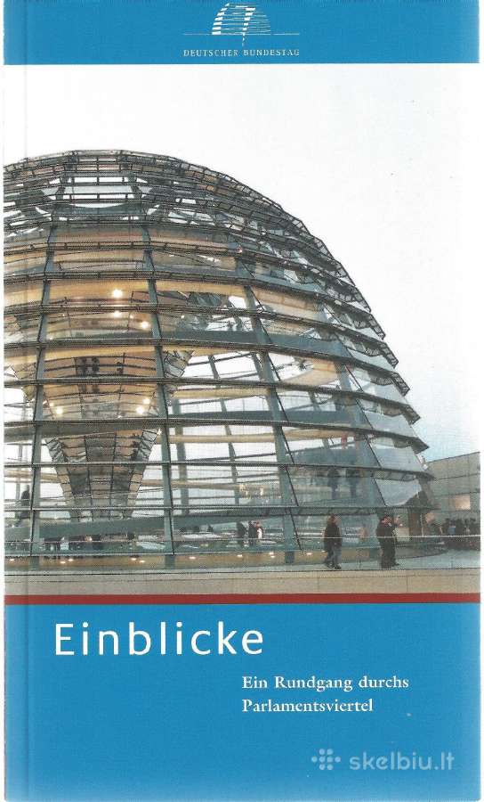 Einblicke. Ein Rundgang durchs Parlamentsviertel