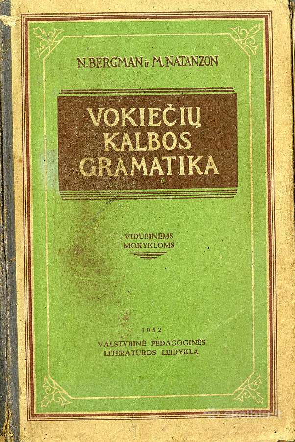 Vokiečių k. mokykliniai vadovėliai nuo 1952 m.