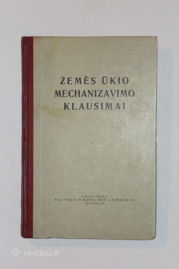 Žemės ūkio mechanizavimo klausimai knyga 1960 m.
