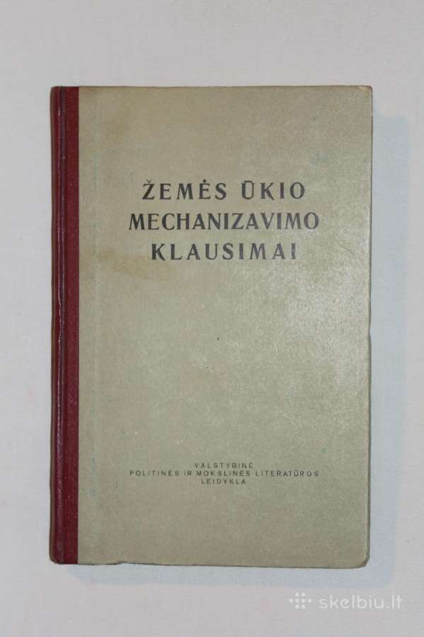 Žemės ūkio mechanizavimo klausimai knyga 1960 m.