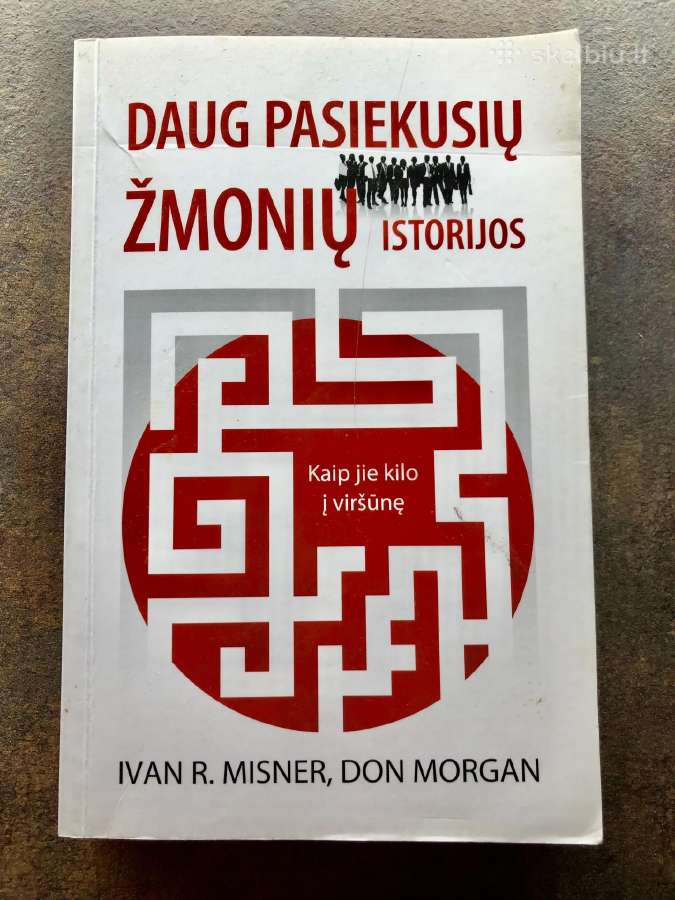 Daug pasiekusių žmonių istorijos Ivan R. Misner,