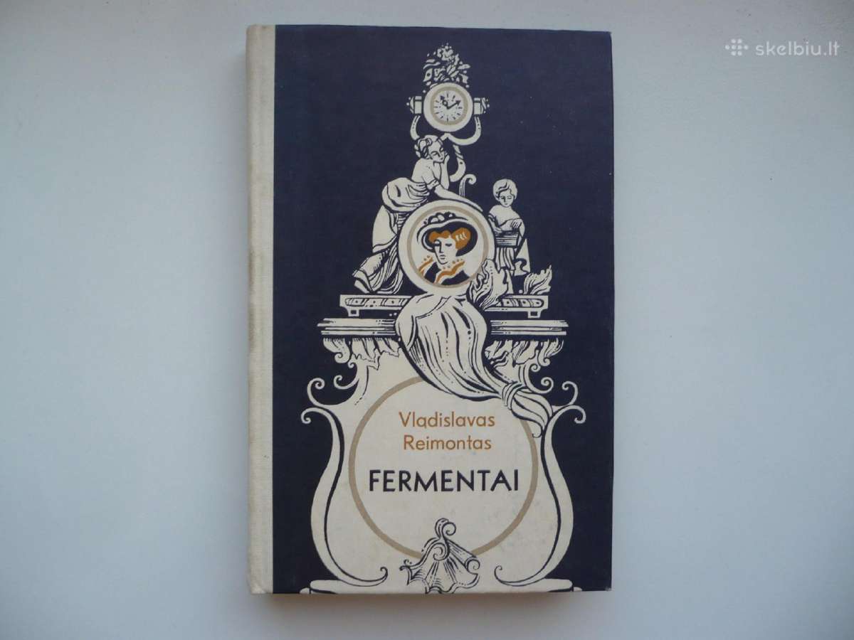Vladislovas Reimontas - Fermentai