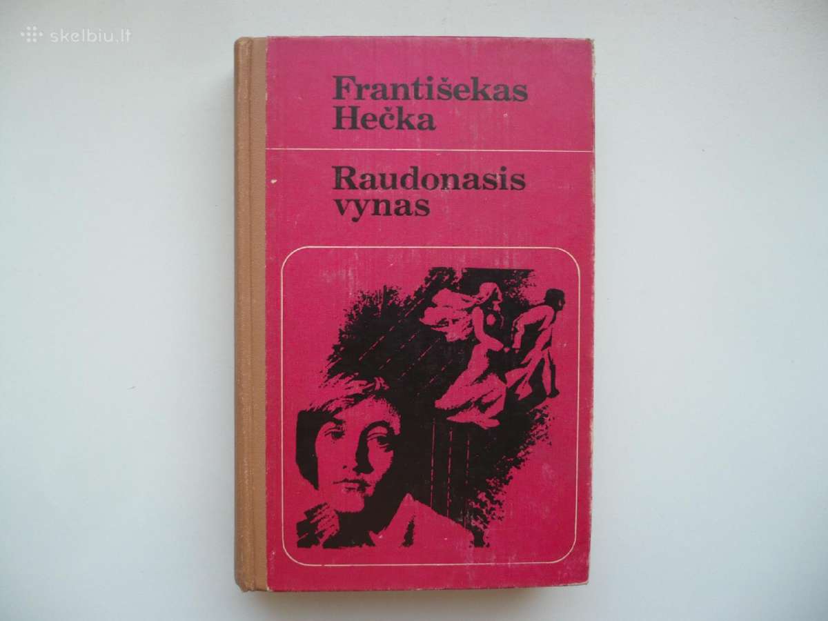 Františekas Hečka - Raudonasis vynas