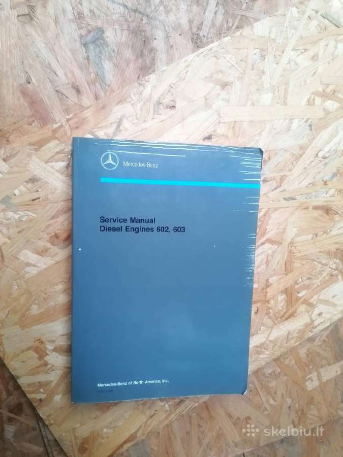 Mercedez Benz service manual Diesel 602, 603