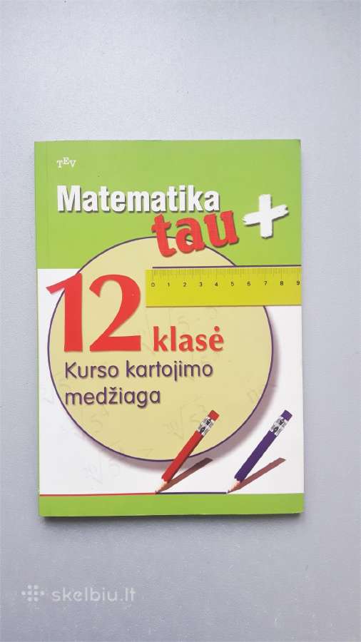 Matematika Kurso kartojimo medžiaga 12 klasei