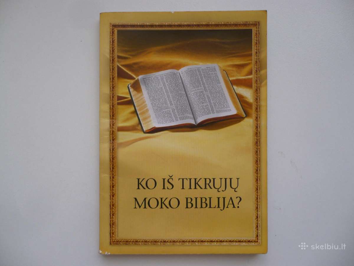 Ko iš tikrųjų moko biblija ?