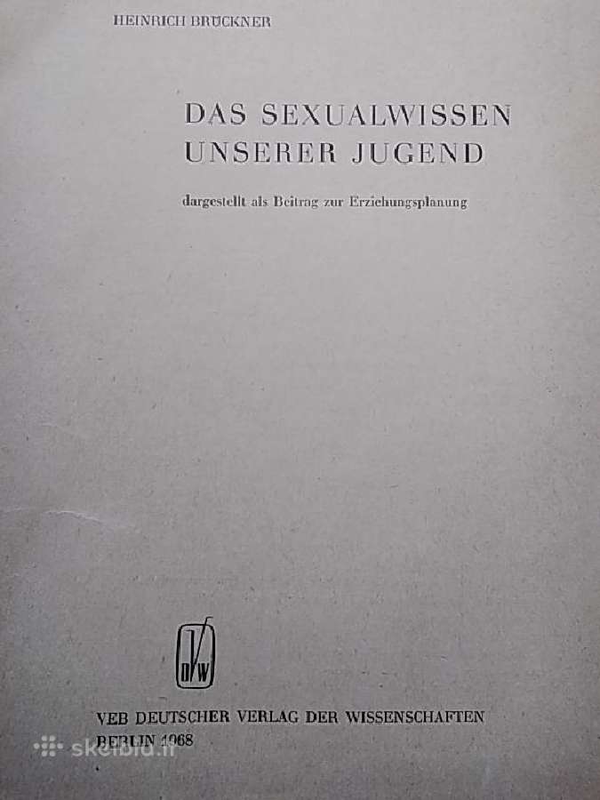 H. Bruckner " Mūsų jaunystės seksualinės žinios" - nuotraukos Nr. 2