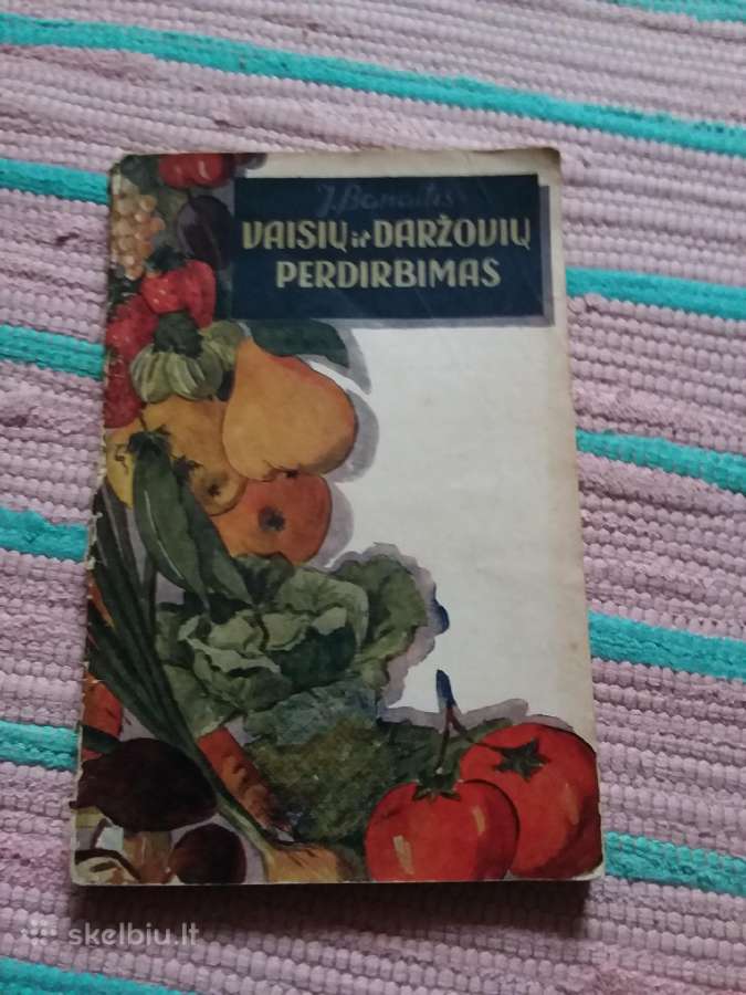 Jurgis Banaitis Vaisių Ir Daržovių Perdirbimas