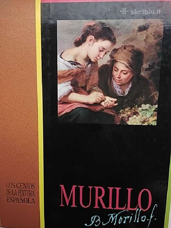 Ispanijos Tapybos Genijai. Murillo