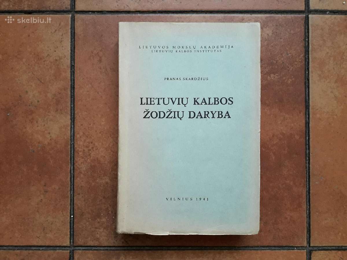P. Skardžius "Lietuvių kalbos žodžių daryba" 1941m - nuotraukos Nr. 2