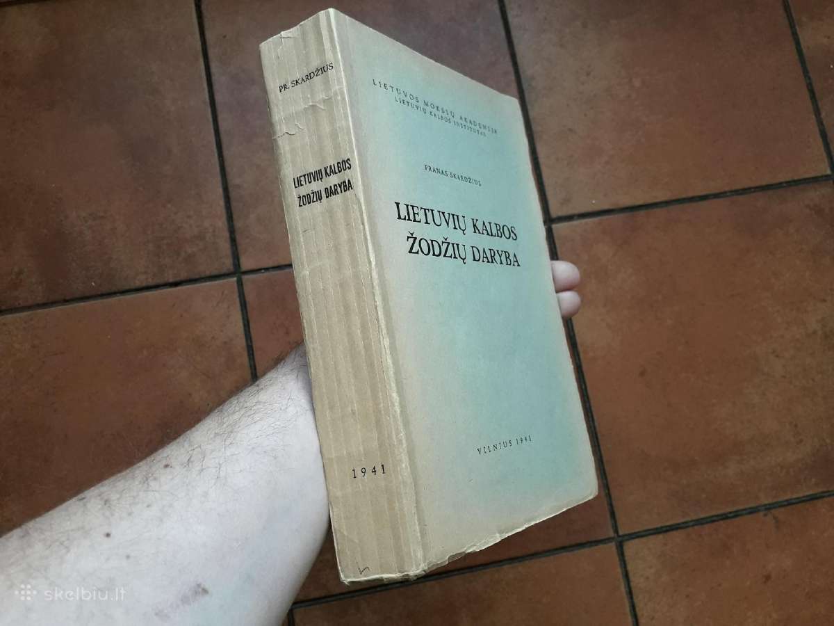 P. Skardžius "Lietuvių kalbos žodžių daryba" 1941m