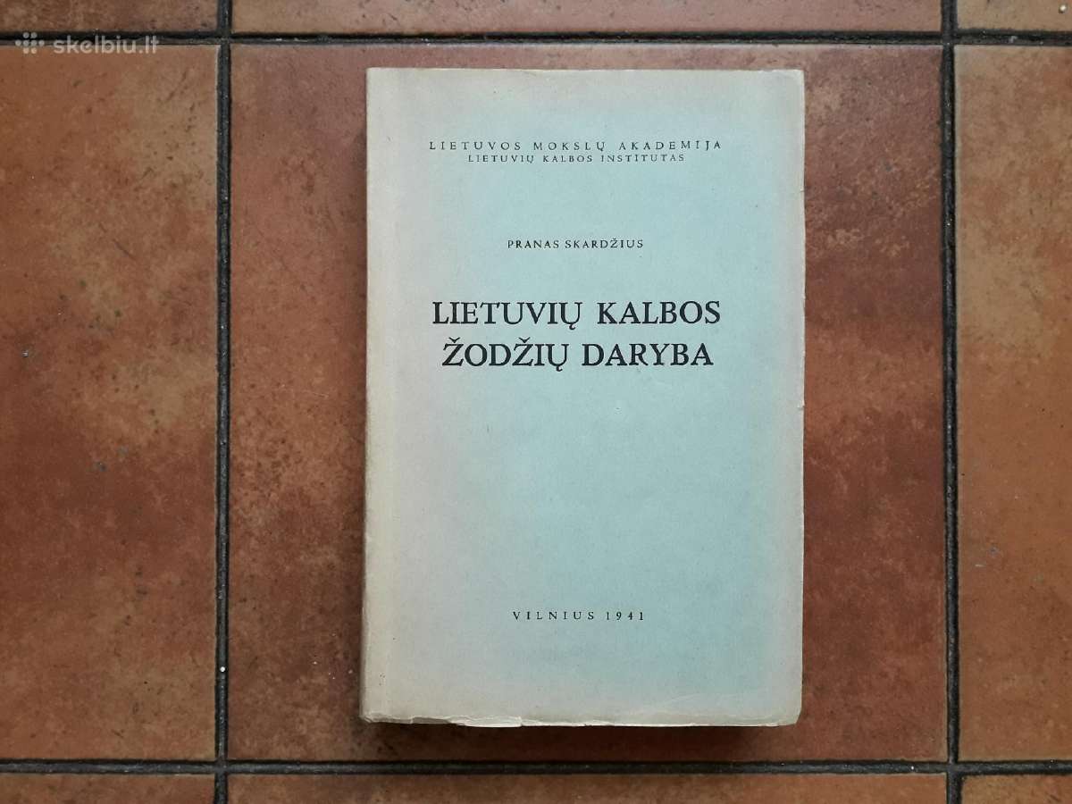 P. Skardžius "Lietuvių kalbos žodžių daryba" 1941m - nuotraukos Nr. 2