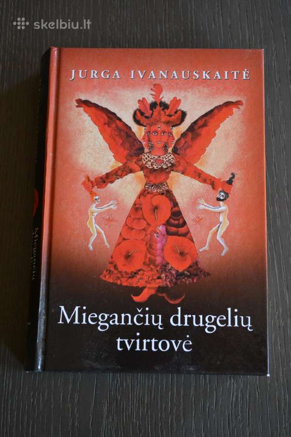 Jurga Ivanauskaitė Miegančių drugelių tvirtovė