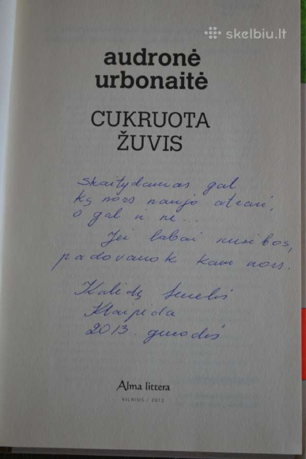 Audronė Urbonaitė Cukruota žuvis - nuotraukos Nr. 2