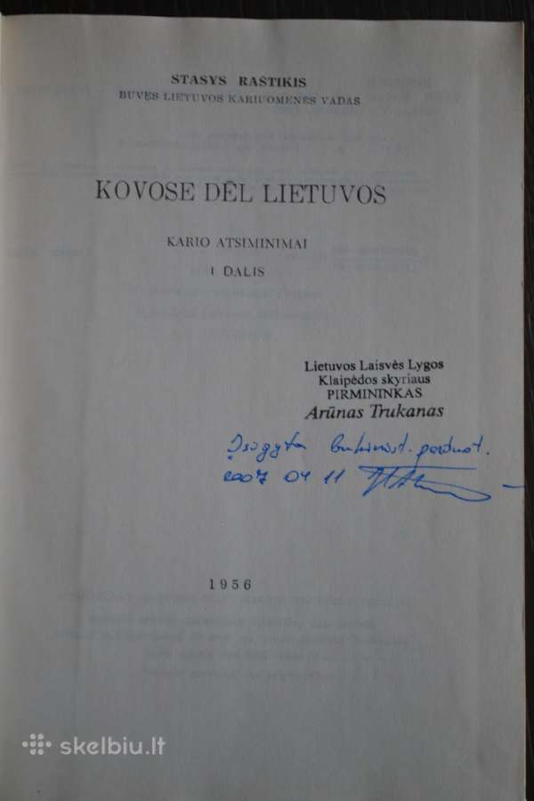 Stasys Raštikis Kovose dėl Lietuvos - nuotraukos Nr. 4