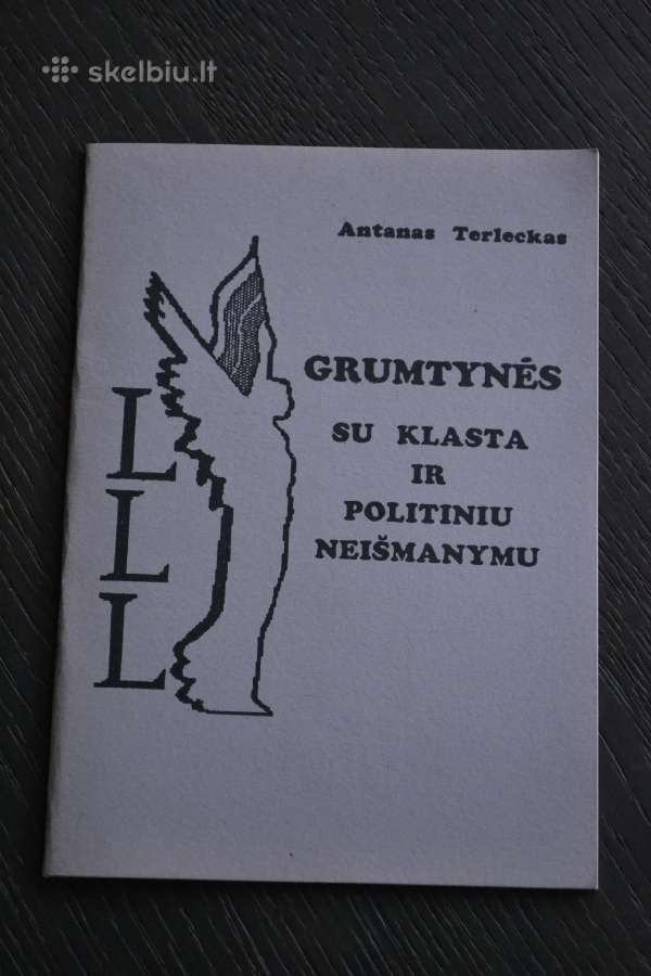 A. Terleckas Grumtynės su klasta ir politiniu neiš