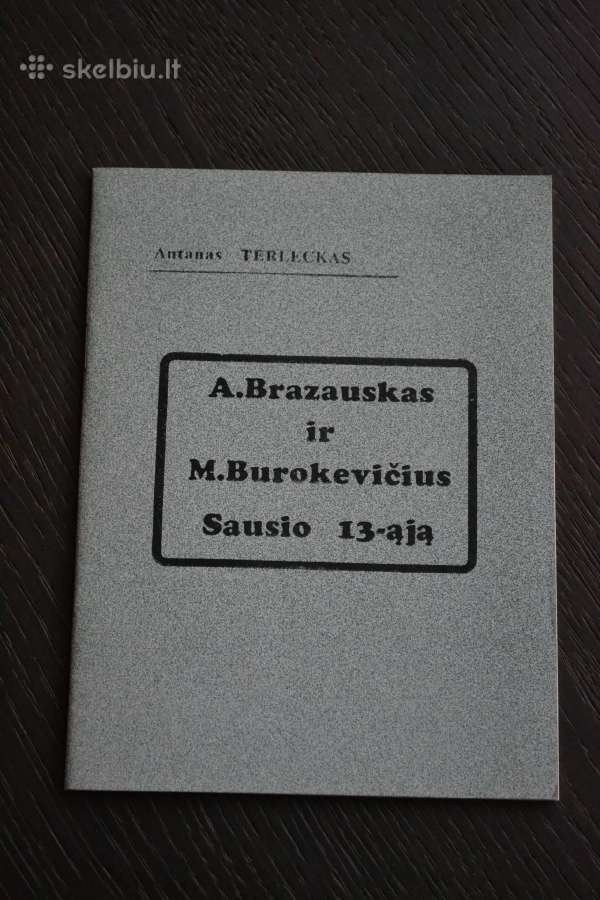 A. Terleckas Brazauskas ir Burokevičius Sausio 13