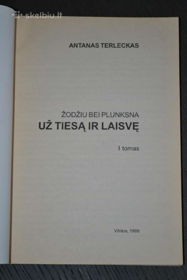 A.terleckas Žodžiu ir plunksna už tiesą ir laisvę - nuotraukos Nr. 2