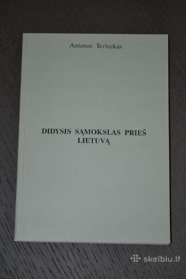 A. Terleckas Didysis sąmokslas prieš Lietuvą