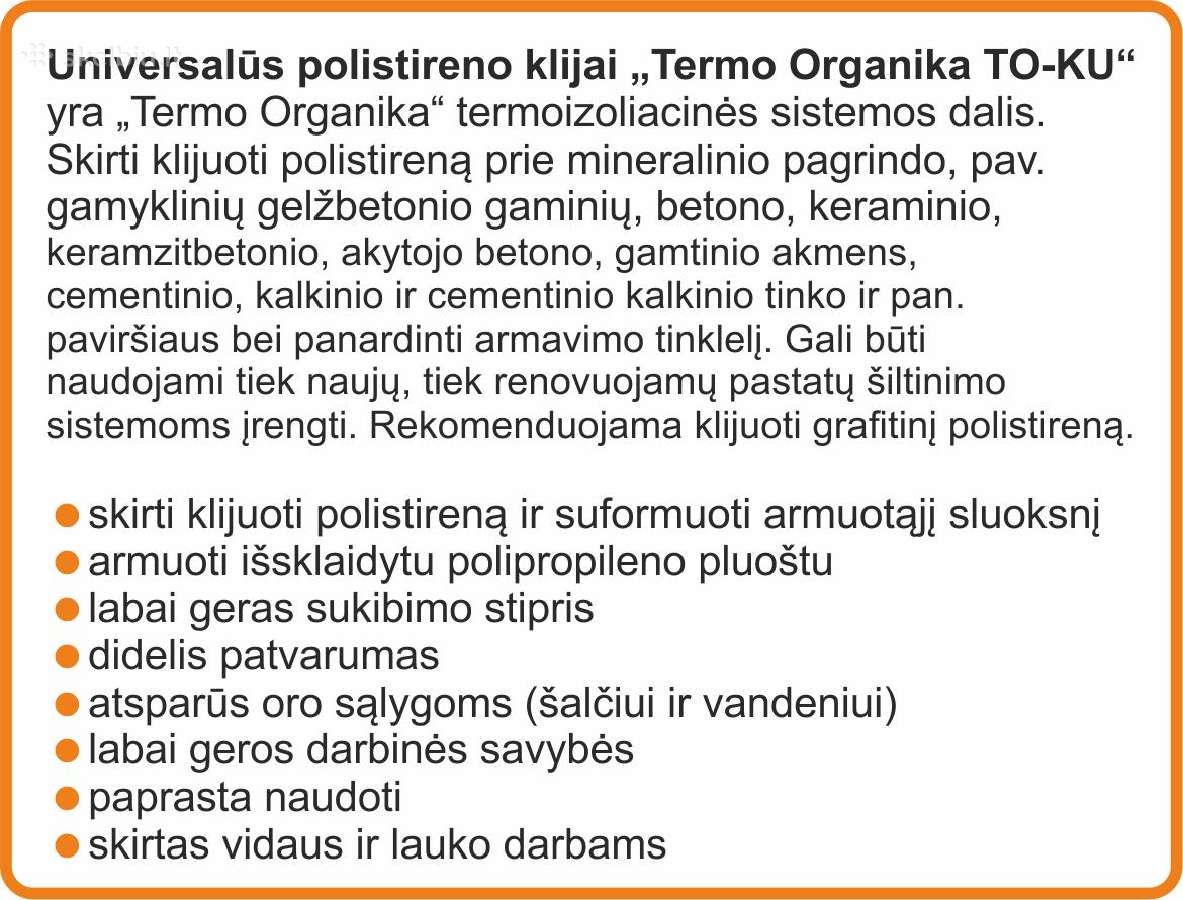 Polistireno klijai "Termo Organika To-ku" - nuotraukos Nr. 2