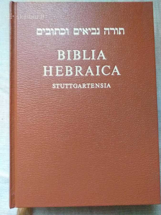 Štutgarto hebrajiška Biblija. Biblia Hebraica