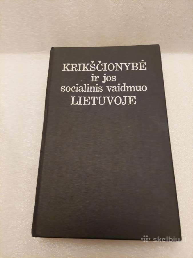 Krikščionybė ir jos socialinis vaidmuo Lietuvoje