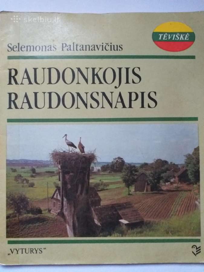 Selemonas Paltanavičius. Raudonkojis raudonsnapis