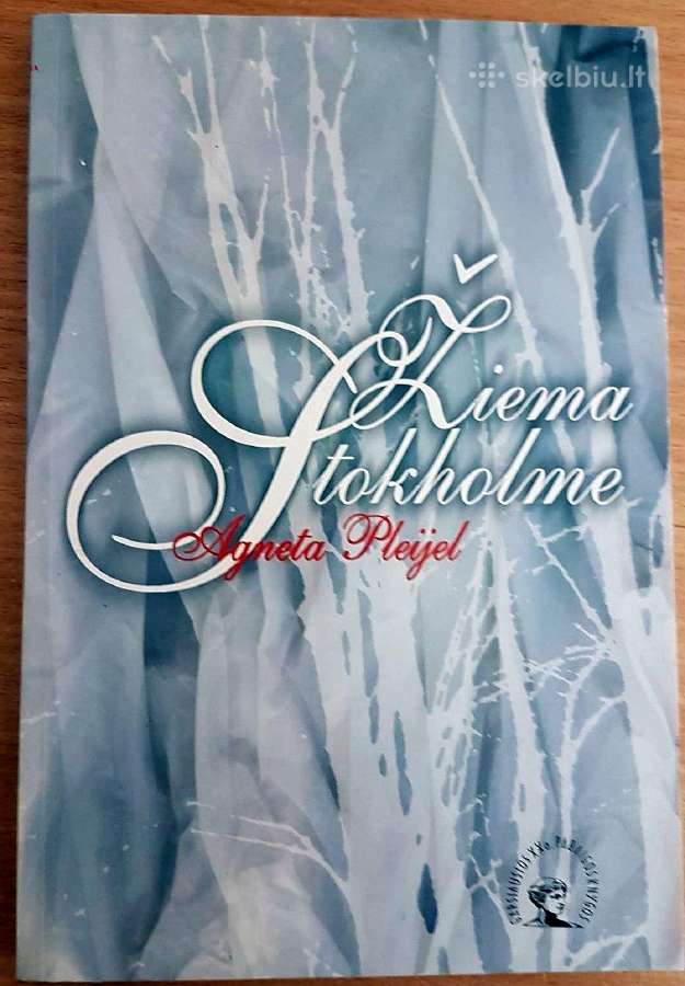 Žiema Stokholme. Agneta Pleijel