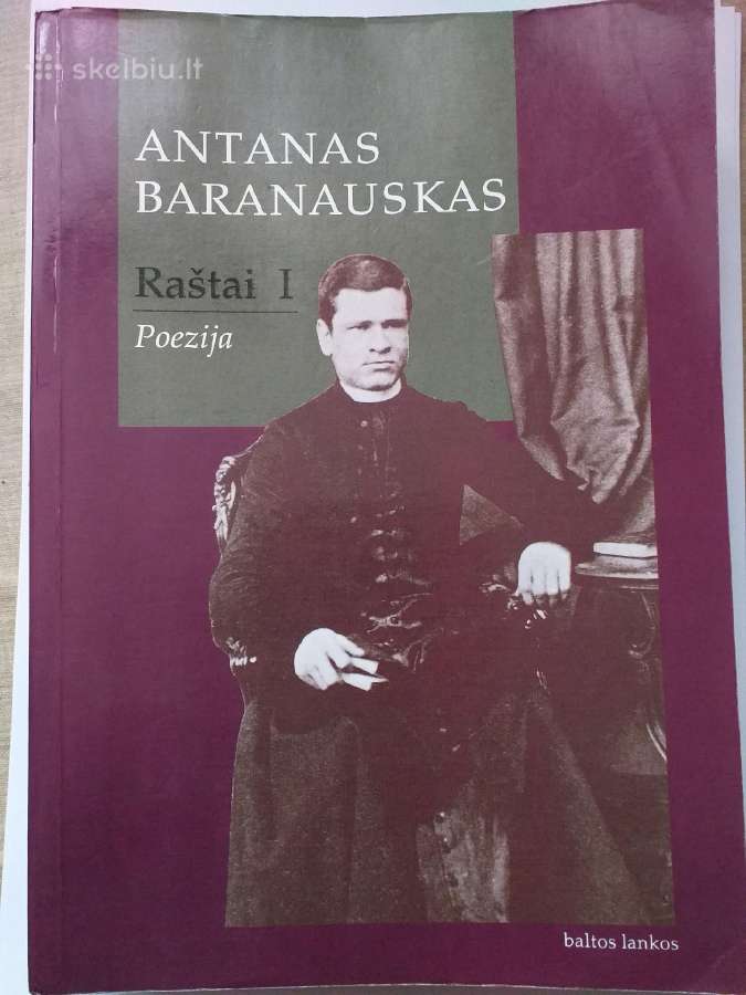 A. Baranauskas. Raštai. 1 tomas. Poezija
