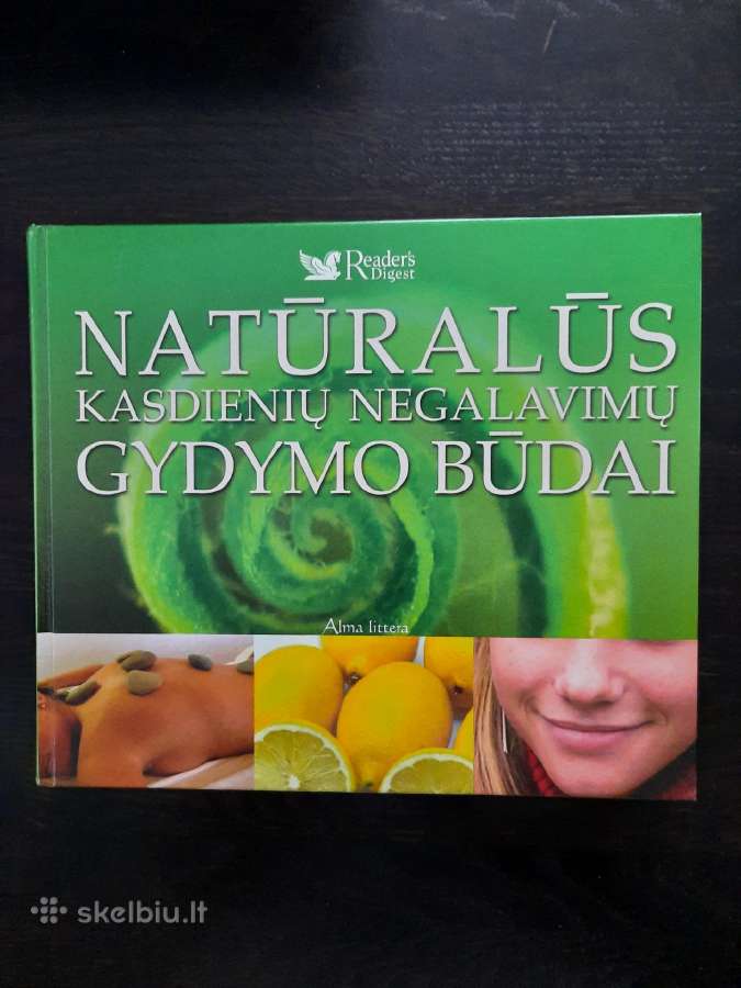 Knyga "Natūralūs kasdienių negalavimų gydymo būdai