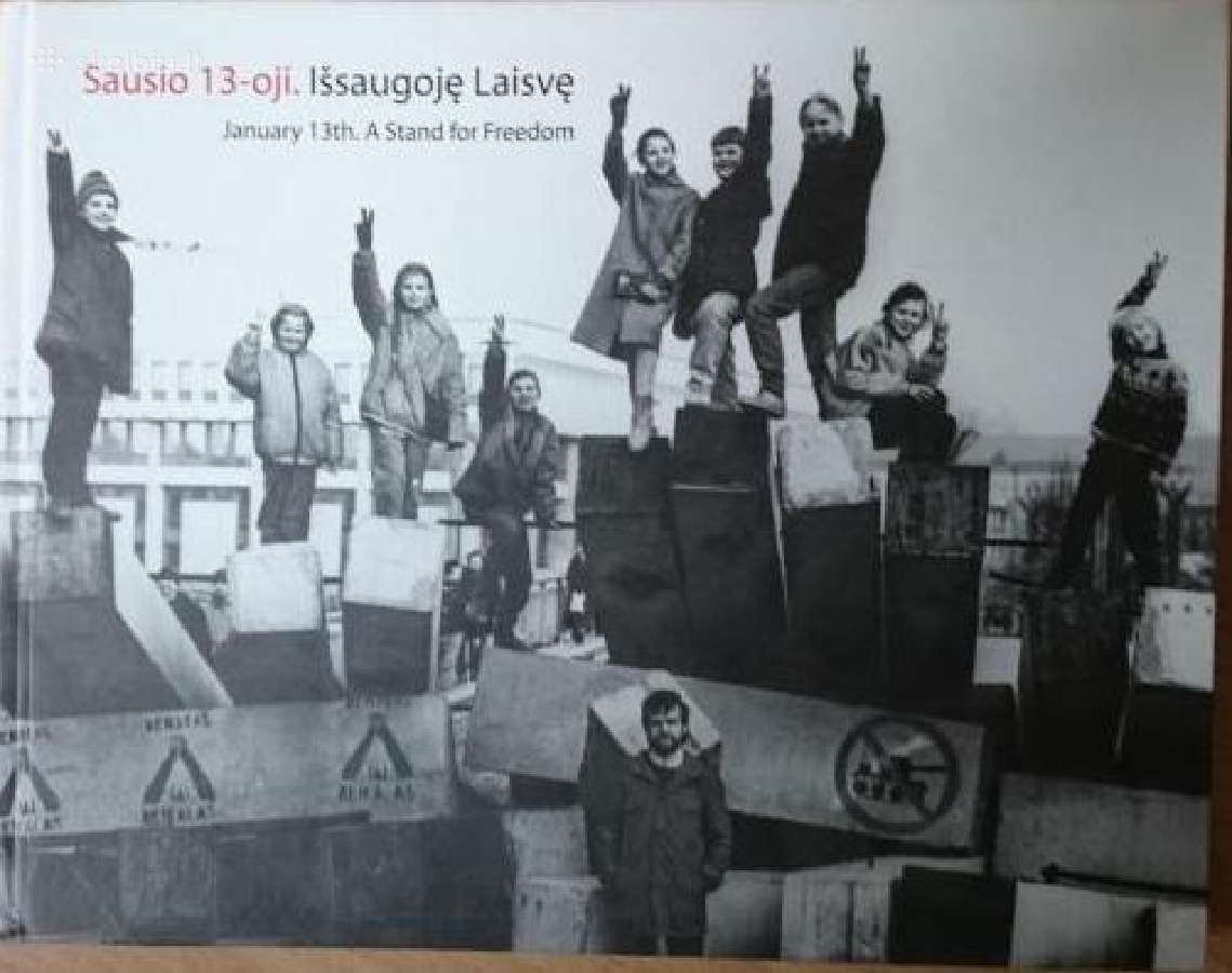 Sausio 13-oji. Išsaugoję laisvę
