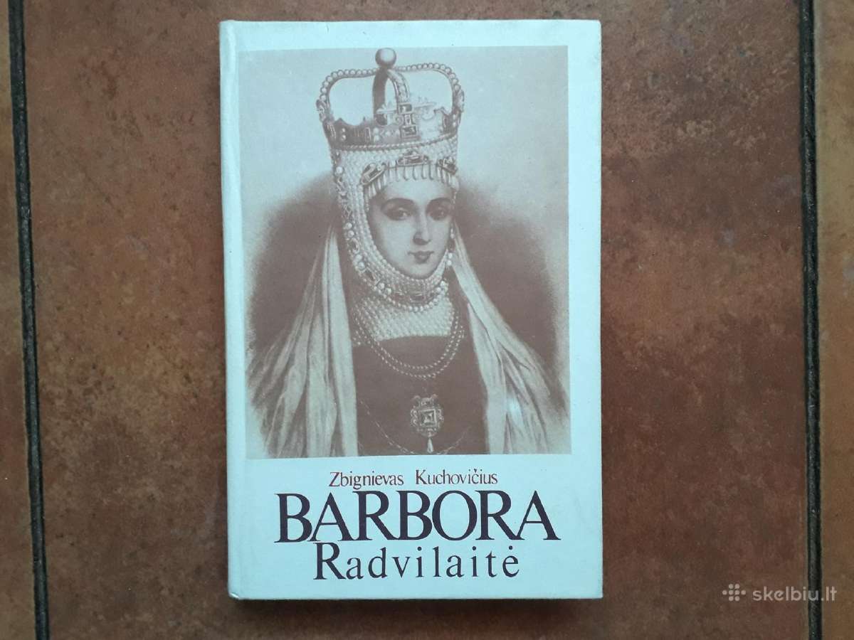 Z. Kuchovičius "Barbora Radvilaitė" 1991 metai - nuotraukos Nr. 2