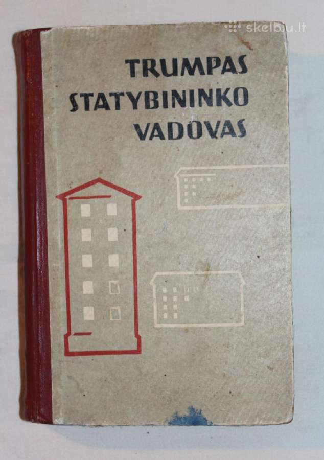 Trumpas statybininko vadovas knyga 1961m.