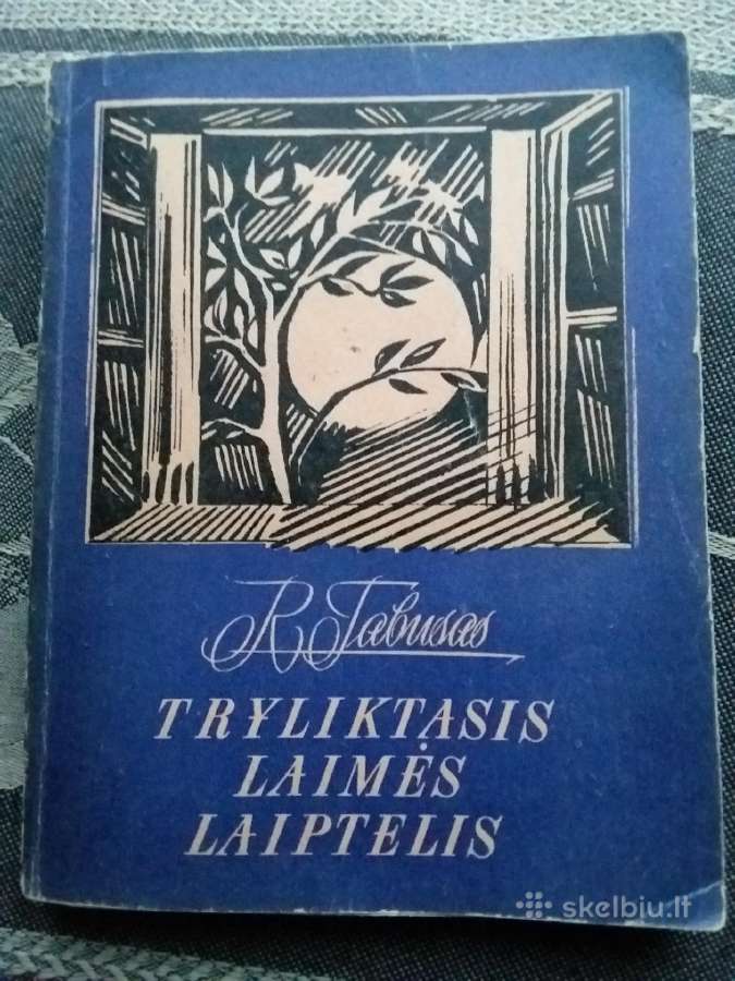 Tryliktasis laimės laiptelis R. Tabusas 1978 m.