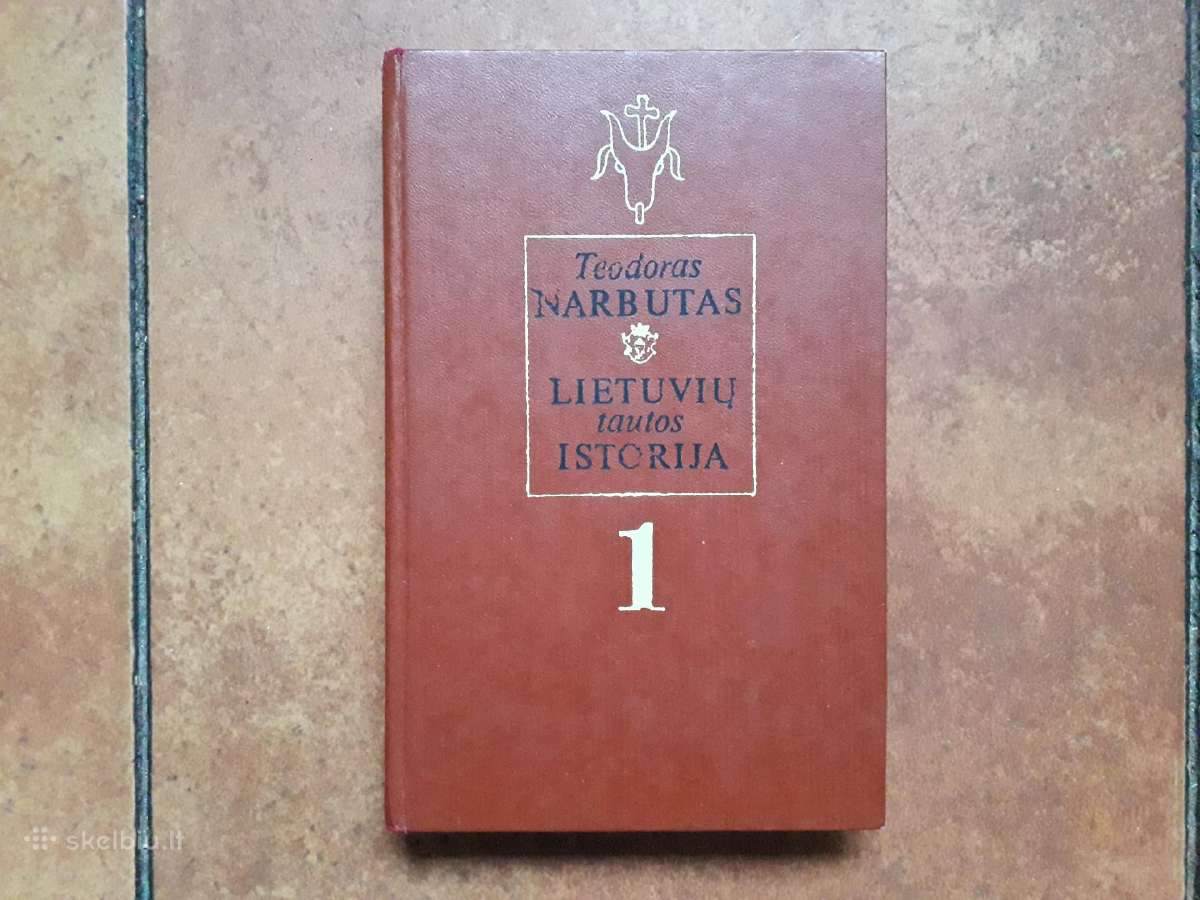 T. Narbutas "Lietuvių tautos istorija" 1 tomas