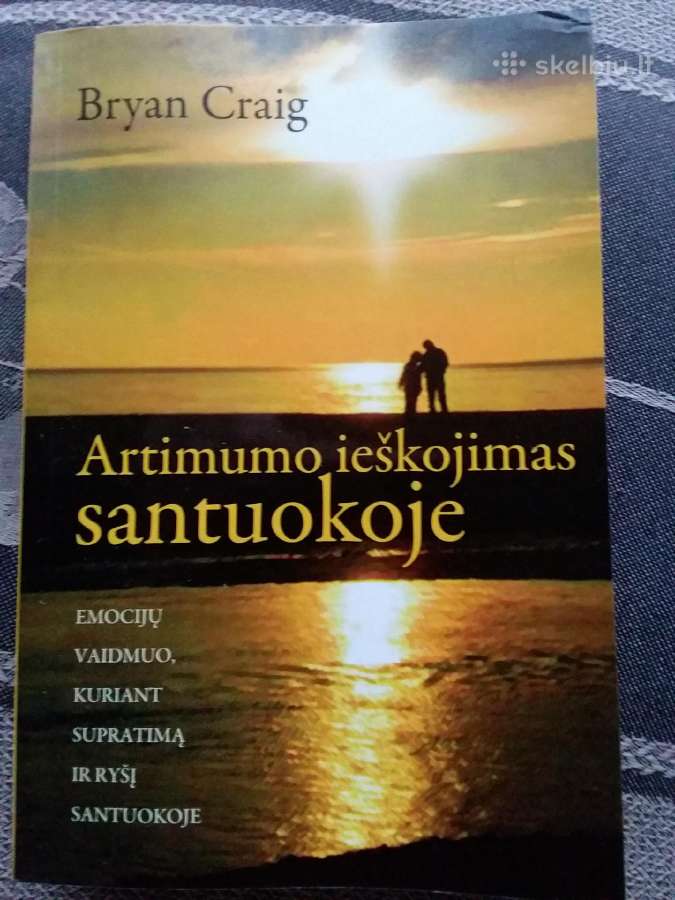Artimumo Ieškojimas Santuokoje. Emocijų Vaidmuo, K
