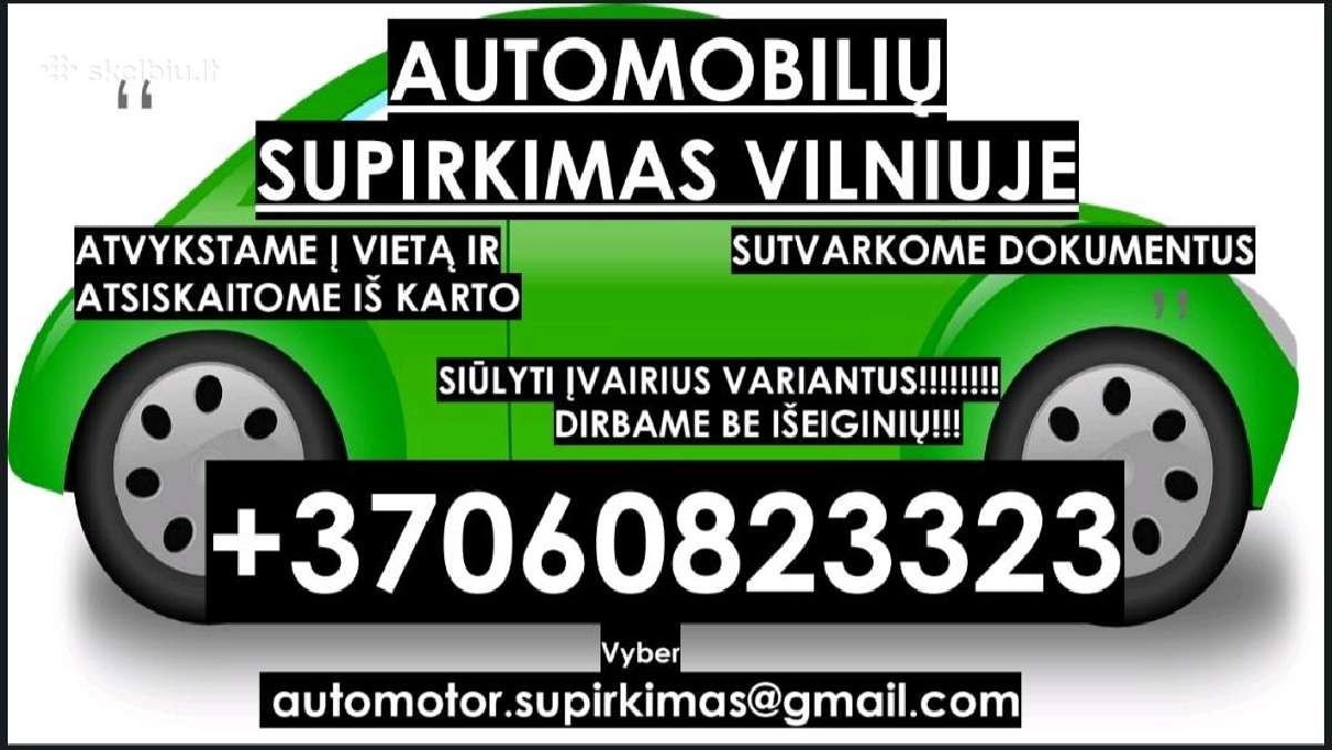 Automobilių Supirkimas Vilniuje 24/7