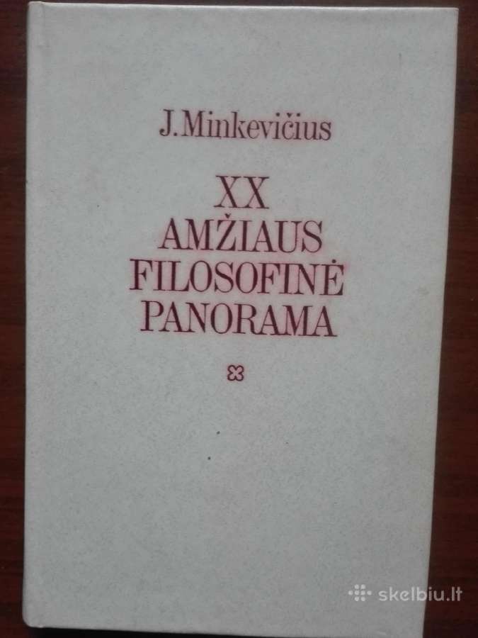 152. XX a. Filosofinė Panorama Minkevičius J.