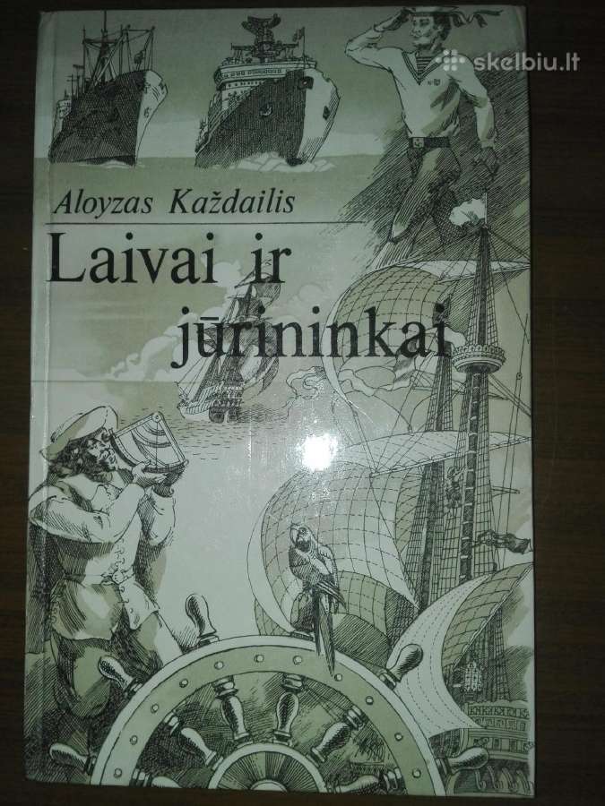Kaiždails A. Laivai Ir Jūrininkai