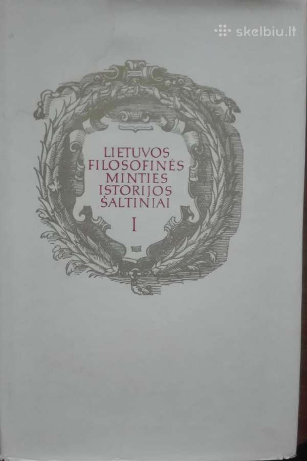 Lietuvos Filosofinės Minties Istorijos Šaltiniai - nuotraukos Nr. 2